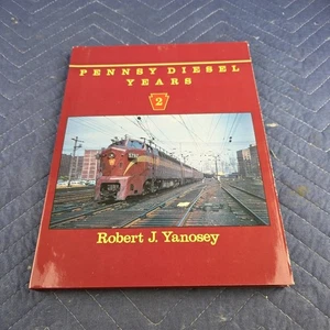 Pennsy Diesel Years Vol. 2 By Robert J. Yanosey Hardcover Book Morning Sun - Picture 1 of 5