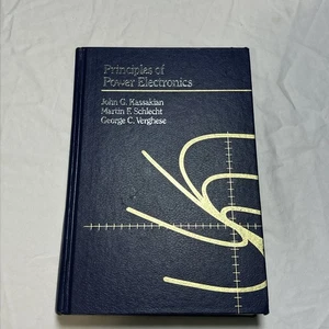 PRINCIPLES OF POWER ELECTRONICS By John G. Kassakian & Martin F. Schlecht *VG+* - Picture 1 of 7