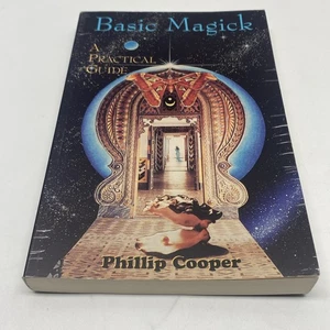 Basic Magick: A Practical Guide by Phillip Cooper (Paperback, 1996) - Foto 1 di 13