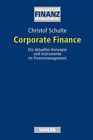 Corporate finance: Die aktuellen Konzepte und Instrumente im Finanzmanagement. I