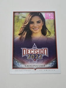 Decision 2022 ๐ฅ Catalina Lauf ๐ฅ Pink Election Day #1/4 - Picture 1 of 3