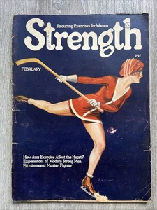 STRENGTH Physical Fitness Culture Magazine ICE HOCKEY WOMAN FEB 1926 VOL 10 N 12 - Picture 1 of 24