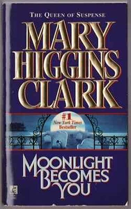 MOONLIGHT BECOMES YOU by Mary Higgins Clark (Paperback 1997) NEW - Foto 1 di 1