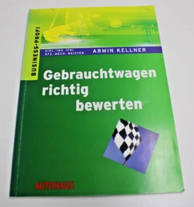 Gebrauchtwagen richtig bewerten - Armin Kellner - Autohaus - Business Profi - Bild 1 von 2