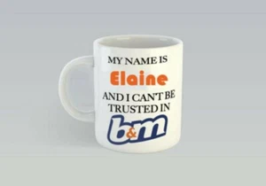 b and m cant be trusted funny christmas gift personalised mug - Picture 1 of 4