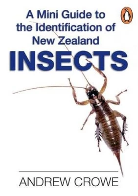 A Mini Guide to the Identification of New Zealand Insects by Andrew Crowe - Image 1 of 2