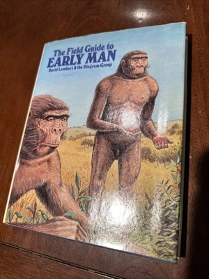 The field guide to early Man By David Lambert HC DJ 1st Ed. 1987 B-111225 - Image 1 of 4