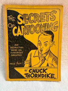 1936 The of Secrets Cartooning by Chuck Thorndike Booklet Vtg Drawing Guide - Imagen 1 de 5