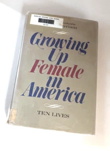 T-24 Growing Up Female in America Ten Lives by Sve Merriam 1971 Hardback, Dust J - Picture 1 of 3