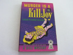 MURDER IS A KILL-JOY 1946 ELISABETH SANXAY HOLDING ***COLLECTOR COPY*** - Picture 1 of 2
