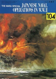 Maru Special No.104 Japanese Naval Operations In WWII Battle Of Marianas - Bild 1 von 3