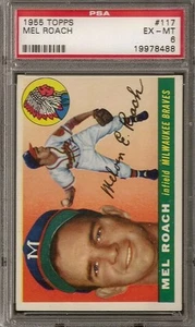 1955 Topps Set # 117 Mel Roach Milwaukee Braves PSA 6 - Picture 1 of 1
