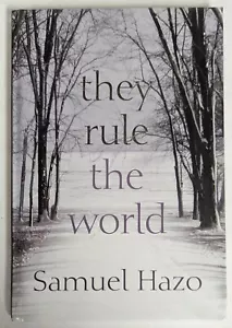 They Rule the World Inscribed By Samuel Hazo 1st edition HC 2016 - Imagen 1 de 4