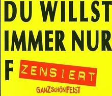 Du Willst Immer Nur F.../ von Ganz Schön Feist | CD | Zustand sehr gut - Bild 1 von 2