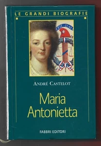 ANDRÈ CASTELOT - Maria Antoinetta - FABBRI 2000 - Bild 1 von 1