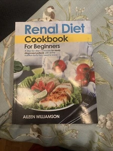 Renal Diet Cookbook for Beginners A step-by-step recipe book for - Picture 1 of 10