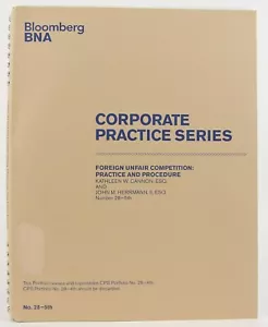 Foreign Unfair Competition Bloomberg BNA Corporate Practice Series No. 28-5 - Picture 1 of 6
