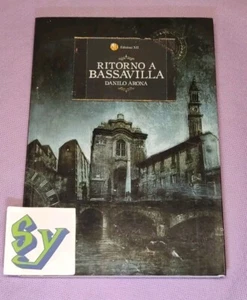 Ritorno A Bassavilla Danilo Arona Libro Narrativa Horror King Hill Ossessione - Foto 1 di 5