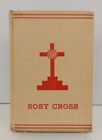 Mysteries of the Rosy Cross History of the Rosicrucians 1891 1st Ed RARE VG+