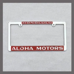 NEW! Aloha Motors Honolulu, Hawaii License Plate Frame 1956 to Current - Picture 1 of 1