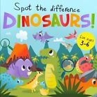 Spot The Difference - Dinosaurs!: A Fun Search And Solve Book Fo