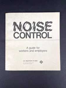 Noise Control: A Guide for Workers & Employers U.S. Department of Labor - Imagen 1 de 6
