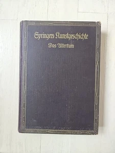 1921 Anton Springer, Kunstgeschichte, Das Ulternum, in German, Art History - Picture 1 of 16