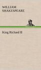 King Richard Ii.By Shakespeare  New 9783849178536 Fast Free Shipping<|