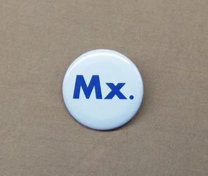 Mx. Gender Neutral Title Button 1.25" OED Approved Honorific Nonbinary Agender - Picture 1 of 3