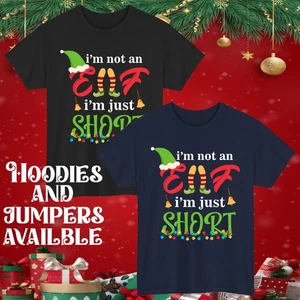 I’m Not An Elf I’m Just Short Christmas T-Shirt, Funny XMax Party Gift Tee Top. - Picture 1 of 7