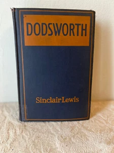 Dodsworth by Sinclair Lewis 1929 1st Ed - Picture 1 of 3