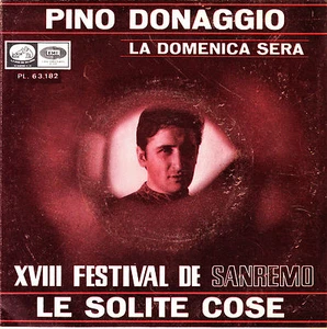 7" PINO DONAGGIO le solite cose / la domenica sera 45 SPANISH 1968 SINGLE - Imagen 1 de 1