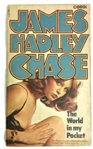 RARE JAMES HADLEY CHASE NOVEL CORGI EDITION: THE WORLD IN MY POCKET 1975 - Imagen 1 de 4