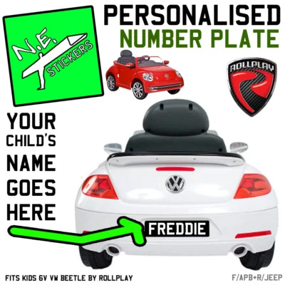 PERSONALISED BACK (+FRONT?) kids number plate for 6V VW Beetle car toy ride on - Image 1 of 4