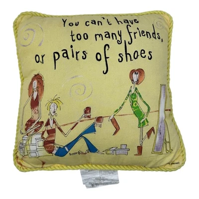 Vintage Born to Shop Pillow Too Many Friends or Shoes Throw Pillow 10"x10" - Image 1 of 4