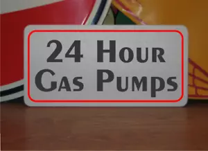 24 Hour Gas Pumps Metal Sign Grocery Convenience Store Window Shop Gas Station - Picture 1 of 3