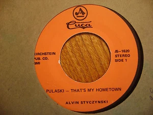 AMERICAN / CUCA 45 RECORD / ALVIN STYCZYNSKI / PULASKI - THAT'S MY HOMETOWN / KRAKAU  - Bild 1 von 2