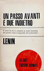 WLADIMIR ILLIC LENIN EIN SCHRITT VORWÄRTS UND ZWEI RÜCKWÄRTS KRISE UNSERE PARTEI VEREINT - Bild 1 von 11