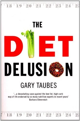 Diet Delusion, The: Challenging the Conventional Wisdom on Diet, - Image 1 of 1