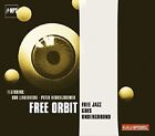 Free Orbit - Free Jazz Goes Underground  Cd New!