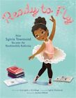Flugbereit: Wie Sylvia Townsend zur Bookmobile Ballerina wurde (Hardcover oder C