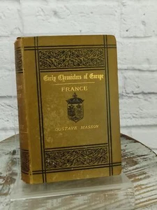Early Chroniclers of Europe France by Gustave Masson 1879 Vintage Hardcover - Picture 1 of 8