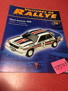 fascicule N° 38 Voitures de rallye Opel Ascona 400 1982 collection Altaya - Imagen 1 de 9