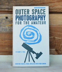 Outer Space Photography for the Amateur by Henry E Paul c1960 Hardcover - Picture 1 of 12