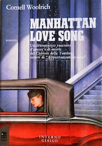 CORNELL WOOLRICH MANHATTAN LOVE SONG INTERNO GIALLO 1989 - Picture 1 of 1