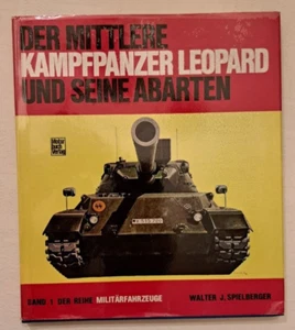 Der mittlere Kampfpanzer Leopard und seine Abarten    MBV     Walter Spielberger - Bild 1 von 14