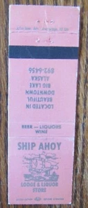 BIG LAKE, ALASKA MATCHBOOK COVER: SHIP AHOY LODGE & LIQUOR STORE MATCHCOVER -E - Picture 1 of 1
