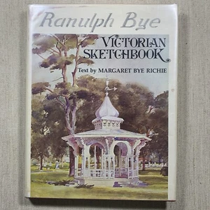 VICTORIAN SKETCHBOOK Margaret Bye Richie Signed Autographed 1st Edition Ranulph - Picture 1 of 12