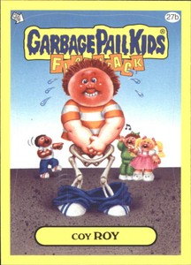 2011 Topps Garbage Pail Kids Flashback Series 3 Card #27b Coy Roy