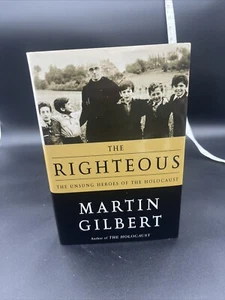 The Righteous The Unsung Heroes of the Holocaust, Martin Gilbert - Picture 1 of 1